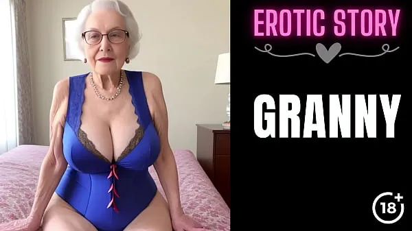 Hot GRANNY Story] Step Grandson Satisfies His Step Grandmother Part 1 warm Movies
